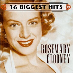 Rosemary Clooney on the cover of her 2000 collection 16 Biggest Hits